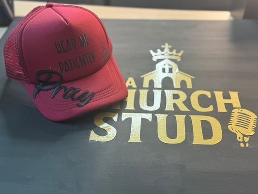 Hear Me Patiently Pray Trucker (Maroon)