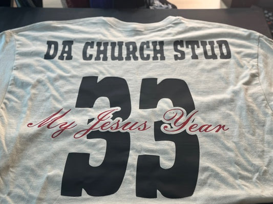 "My JESUS Year" T-shirt